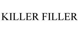 KILLER FILLER trademark