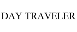 DAY TRAVELER trademark