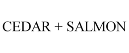 CEDAR + SALMON trademark