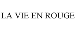 LA VIE EN ROUGE trademark