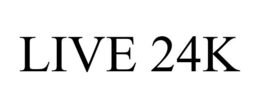 LIVE 24K trademark