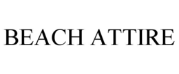 BEACH ATTIRE trademark