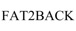 FAT2BACK trademark
