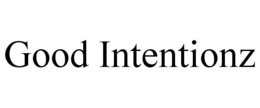 GOOD INTENTIONZ trademark