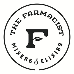 F THE FARMACIST MIXERS & ELIXIRS trademark