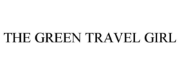 THE GREEN TRAVEL GIRL trademark