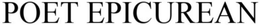 POET EPICUREAN trademark