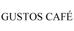 GUSTOS CAFÉ trademark
