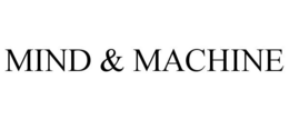 MIND & MACHINE trademark