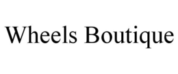 WHEELS BOUTIQUE trademark