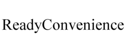 READYCONVENIENCE trademark