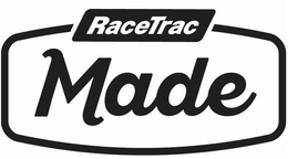 RACETRAC MADE trademark
