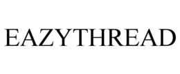 EAZYTHREAD trademark