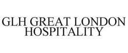 GLH GREAT LONDON HOSPITALITY trademark
