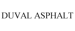 DUVAL ASPHALT trademark