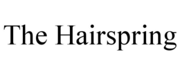 THE HAIRSPRING trademark