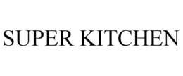 SUPER KITCHEN trademark