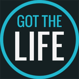 GOT THE LIFE trademark