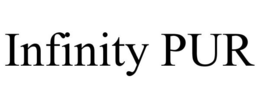 INFINITY PUR trademark
