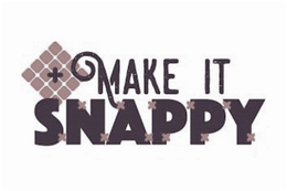 + MAKE IT SNAPPY trademark