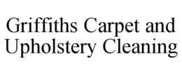 GRIFFITHS CARPET AND UPHOLSTERY CLEANING trademark