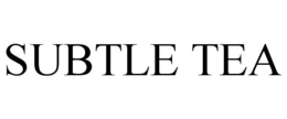 SUBTLE TEA trademark