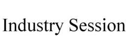 INDUSTRY SESSION trademark