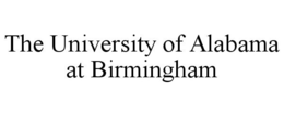 THE UNIVERSITY OF ALABAMA AT BIRMINGHAM trademark