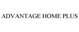 ADVANTAGE HOME PLUS trademark