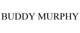 BUDDY MURPHY trademark