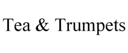 TEA & TRUMPETS trademark