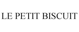 LE PETIT BISCUIT trademark