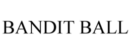 BANDIT BALL trademark