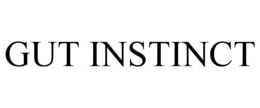 GUT INSTINCT trademark