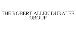 THE ROBERT ALLEN DURALEE GROUP trademark