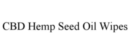 CBD HEMP SEED OIL WIPES trademark
