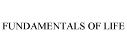 FUNDAMENTALS OF LIFE trademark