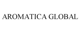 AROMATICA GLOBAL trademark
