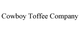 COWBOY TOFFEE COMPANY trademark