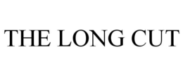THE LONG CUT trademark