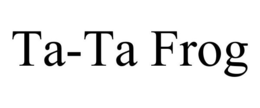 TA-TA FROG trademark