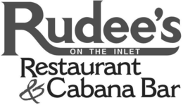 RUDEE'S ON THE INLET RESTAURANT & CABANA BAR trademark