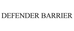 DEFENDER BARRIER trademark