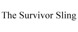 THE SURVIVOR SLING trademark
