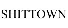 SHITTOWN trademark