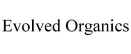 EVOLVED ORGANICS trademark