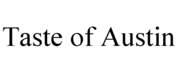 TASTE OF AUSTIN trademark