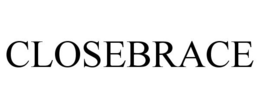 CLOSEBRACE trademark