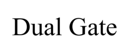 DUAL GATE trademark
