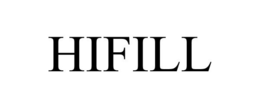 HIFILL trademark